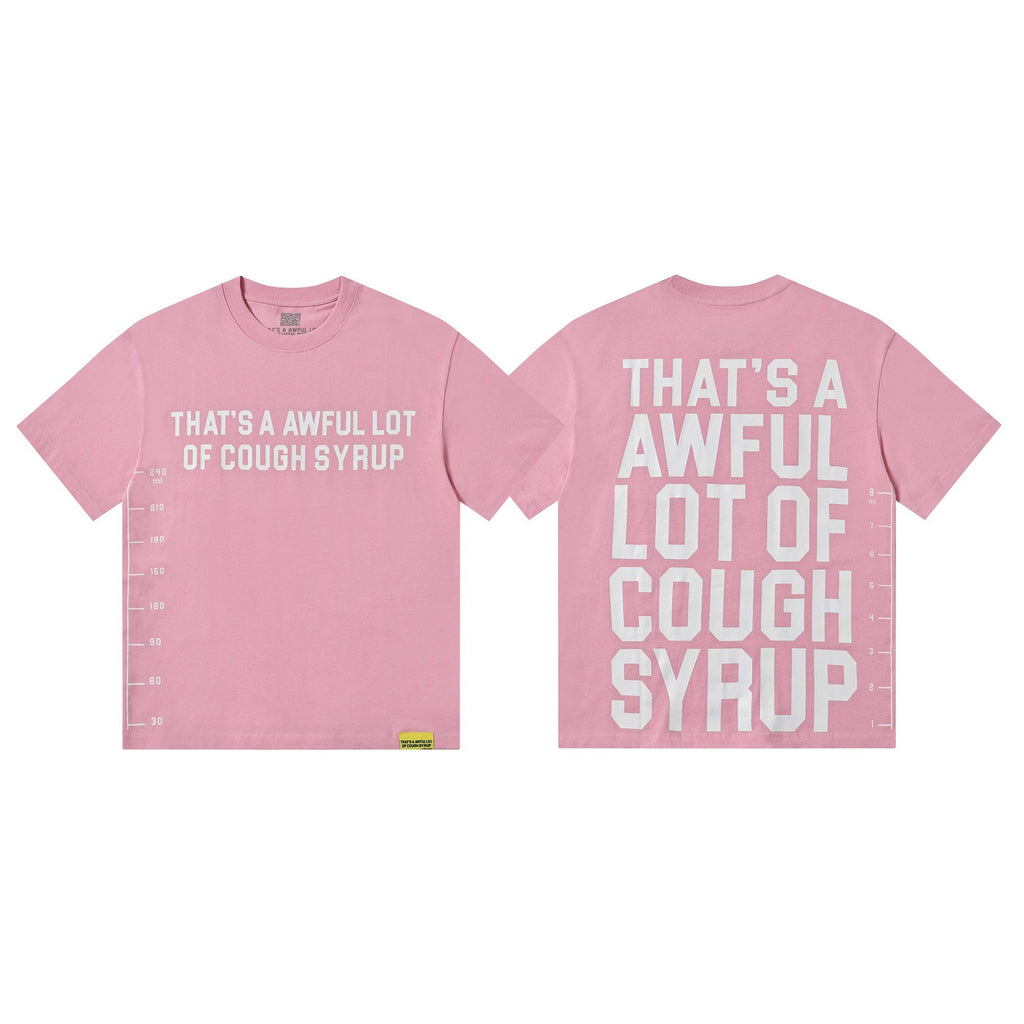THAT'S A AWFUL LOT OF COUGH SYRUP White/Gray Wordmark T-Shirt