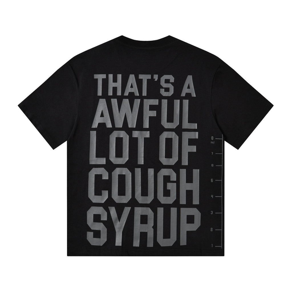 THAT'S A AWFUL LOT OF COUGH SYRUP White/Gray Wordmark T-Shirt